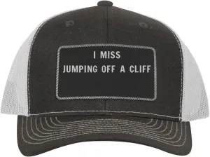 I Miss Jumping Off A Cliff - Leather Black Patch Engraved Trucker Hat