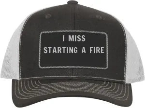 I Miss Starting A Fire - Leather Black Patch Engraved Trucker Hat
