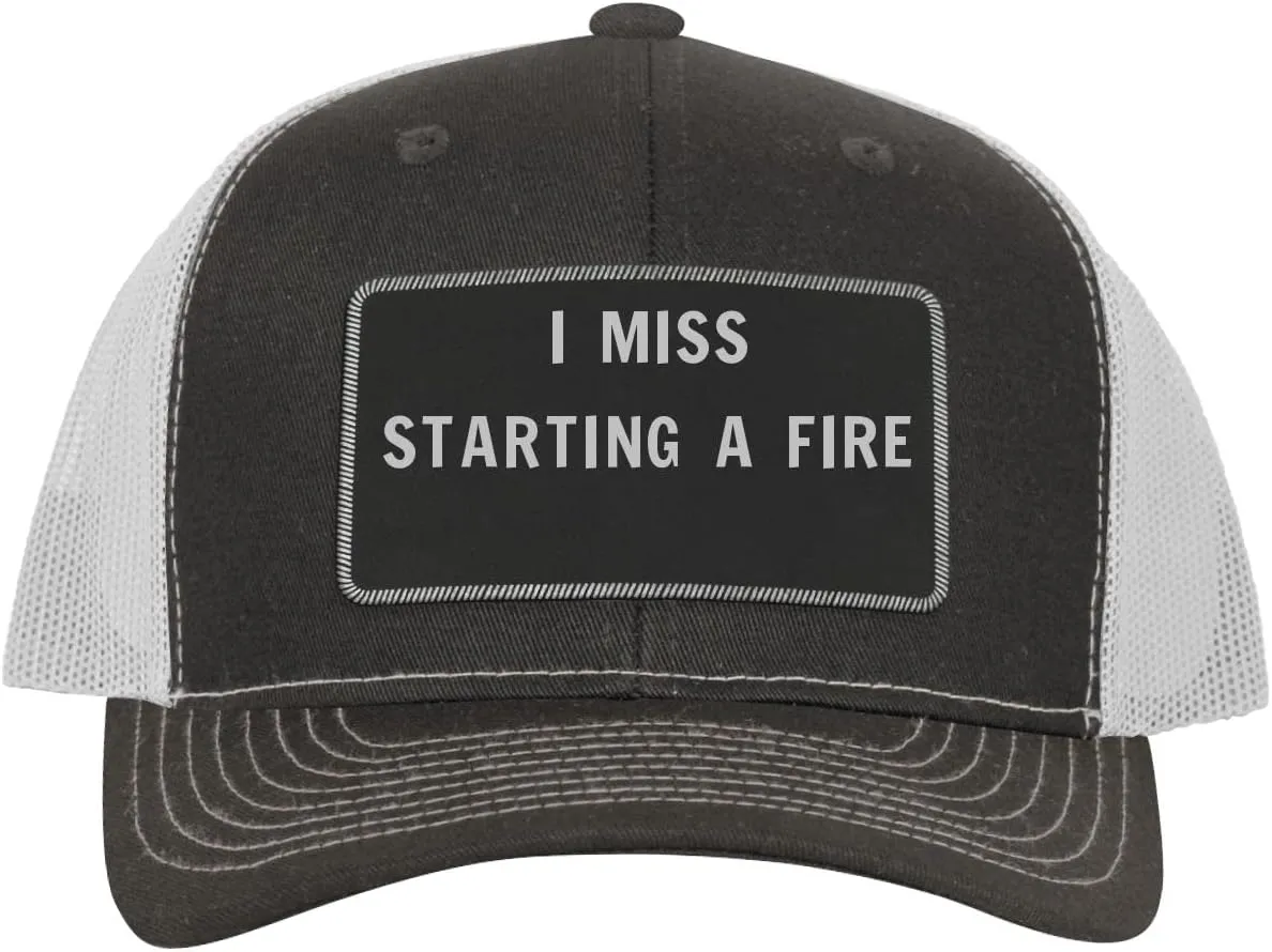 I Miss Starting A Fire - Leather Black Patch Engraved Trucker Hat