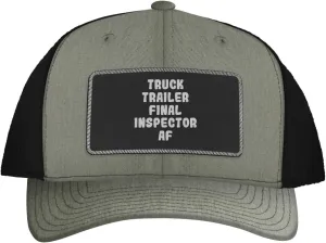 Truck Trailer Final Inspector AF - Leather Black Patch Engraved Trucker Hat