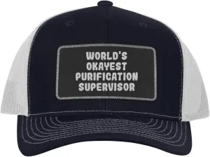World's Okayest Purification Supervisor - Leather Black Patch Engraved Trucker Hat